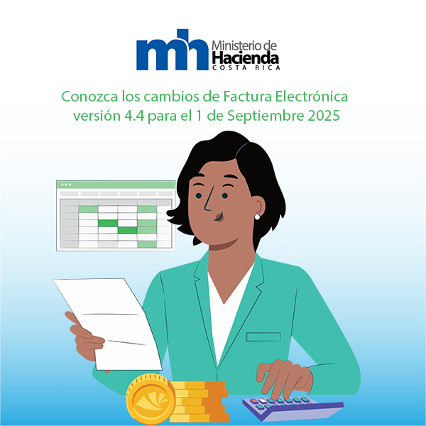 Conozca los cambios de Factura Electrónica versión 4.4 para el 1 de Septiembre 2025